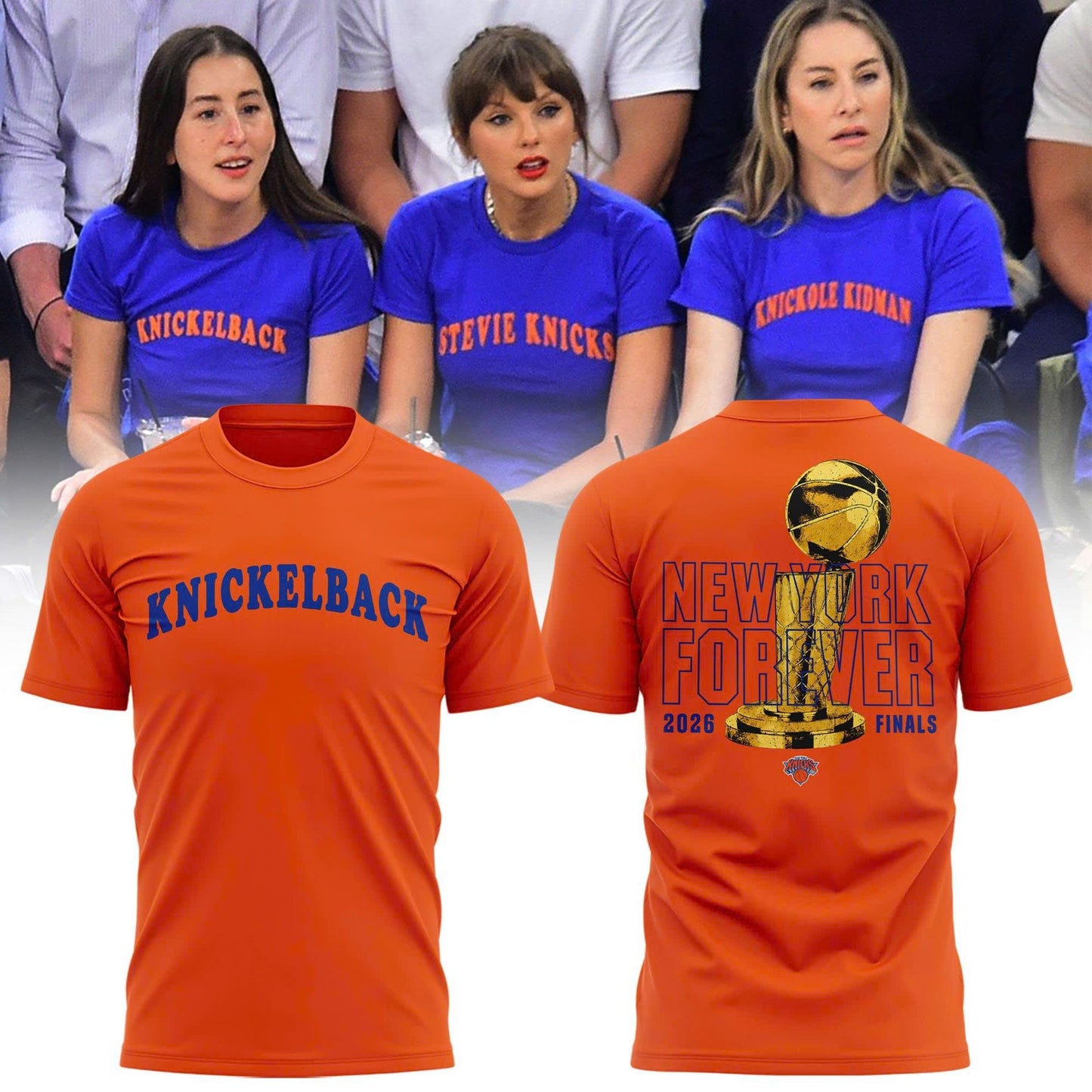 KnickelBack Shirt, Taylor Swift Shirt-Orange, New York Knicks Finals Shirt
